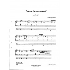 I denna ljuva sommartid / Ps 200 / M Trönnberg I denna ljuva sommartid / Ps 200 / M Trönnberg